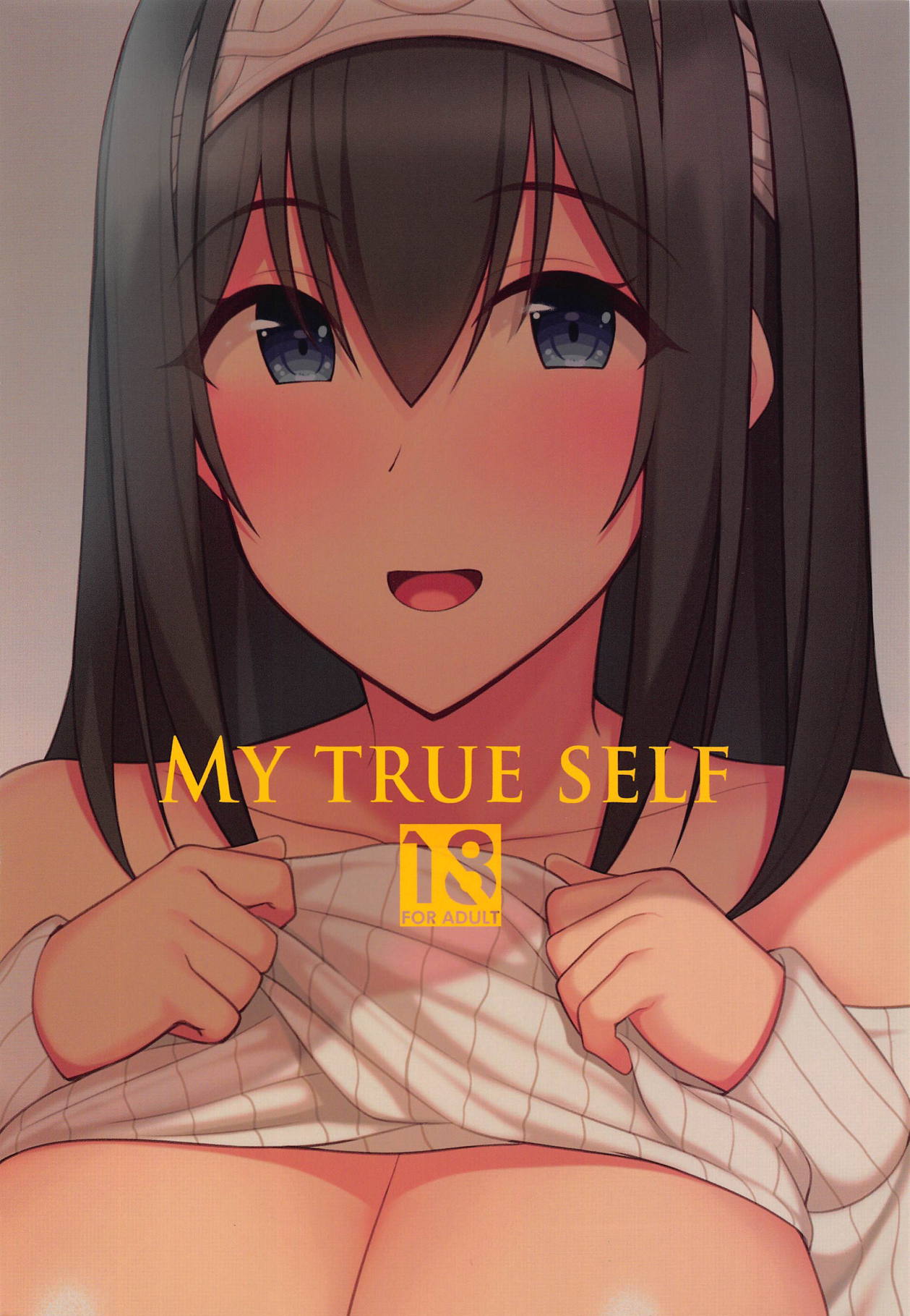 (C95) [Re:Cre@tors (柊はじめ)] My true self (アイドルマスター シンデレラガールズ)