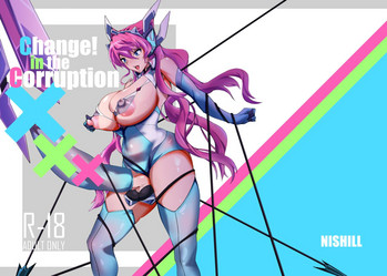 [NISHILL (Nipponitest)] Change! in the Corruption (戦姫絶唱シンフォギア) [DL版]