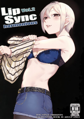 (C93) [DogStyle (メネア・ザ・ドッグ)] Lipsync vol.2 harmonious (アイドルマスター シンデレラガールズ) [英訳]