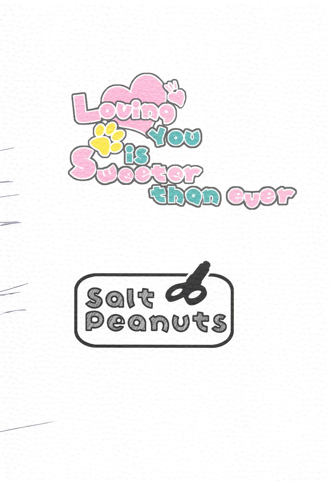 (COMIC1☆15) [Salt Peanuts (にえあ)] Loving You is Sweeter than ever (日常)