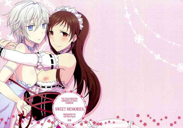 (シンデレラメモリーズ7) [434 Not Found (isya)] SWEET MEMORIES (アイドルマスター シンデレラガールズ)