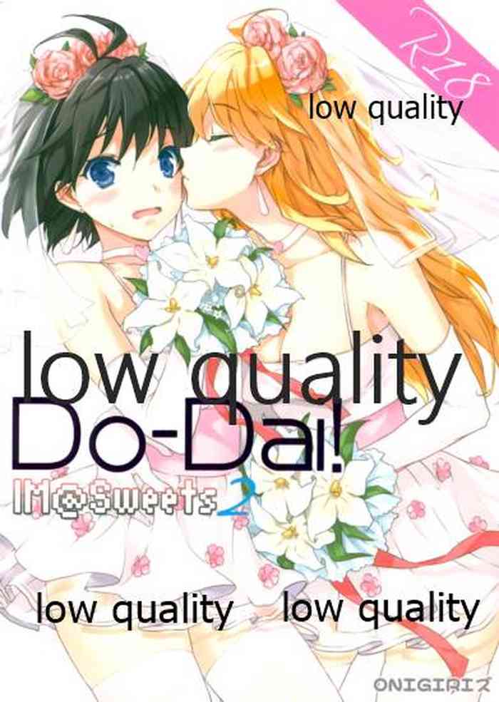 (真夏祭4) [ONIGIRIズ (CUTEG、Hypar)] Do-Dai!IM@Sweets2 (アイドルマスター)