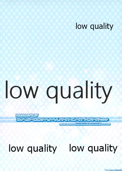 (C78) [童話建設 (野村輝弥)] BAD COMMUNICATION? 10 (アイドルマスター)